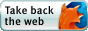 a button that says -Take back the web- with the firefox logo on the right